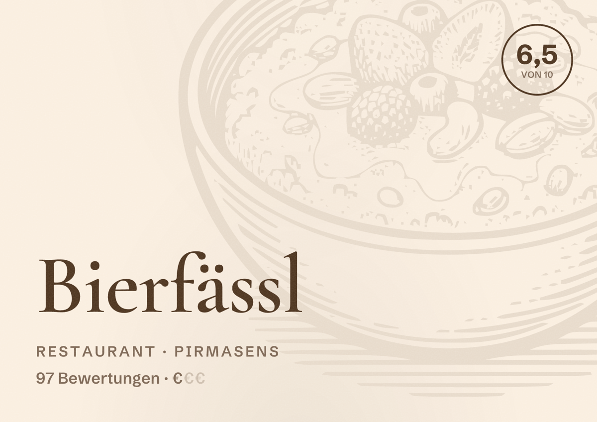 Illustriertes Poster von Bierfässl, Restaurant in Pirmasens: Bewertung 6,5 von 10 aus 97 Bewertungen, Preisniveau €
