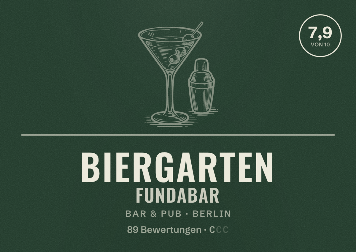 Illustriertes Poster von Biergarten Fundabar, Bar & Pub in Berlin: Bewertung 7,9 von 10 aus 89 Bewertungen, Preisniveau €
