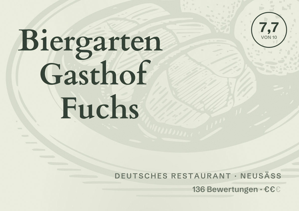 Illustriertes Poster von Biergarten Gasthof Fuchs, Deutsches Restaurant in Neusäß: Bewertung 7,7 von 10 aus 136 Bewertungen, Preisniveau €€