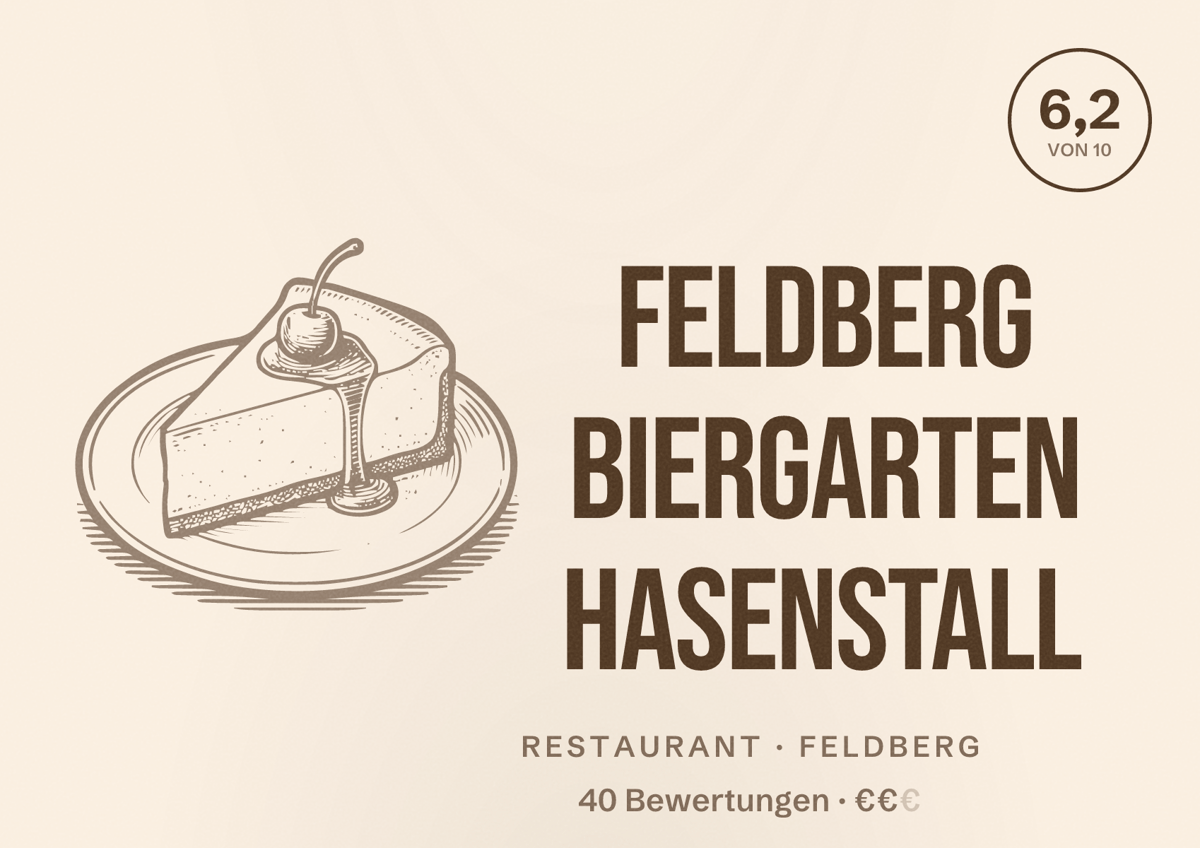 Illustriertes Poster von Feldberg Biergarten Hasenstall, Restaurant in Feldberg: Bewertung 6,2 von 10 aus 40 Bewertungen, Preisniveau €€