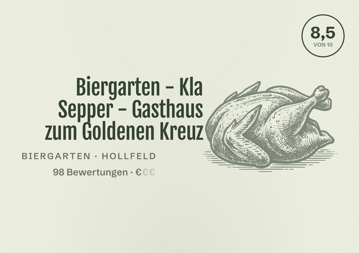 Illustriertes Poster von Biergarten - Kla Sepper - Gasthaus zum Goldenen Kreuz, Biergarten in Hollfeld: Bewertung 8,5 von 10 aus 98 Bewertungen, Preisniveau €