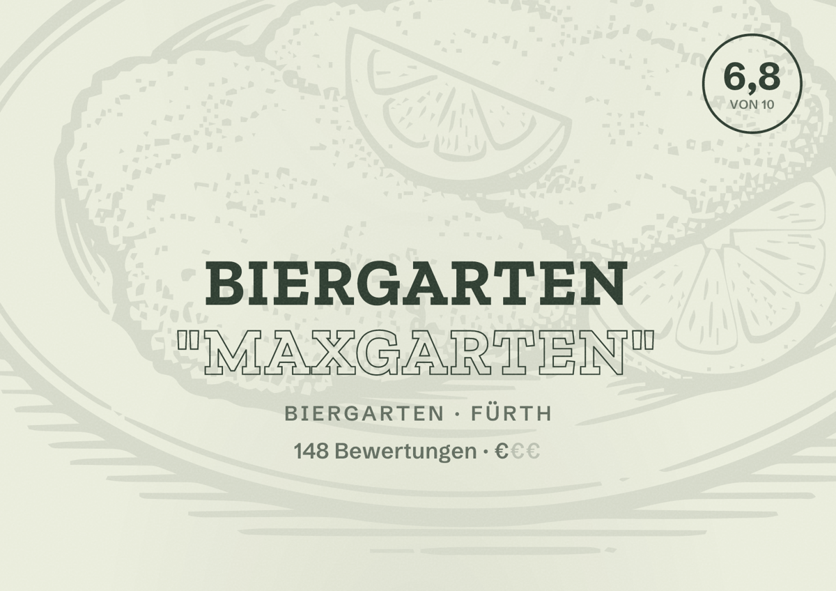 Illustriertes Poster von Biergarten "maxgarten", Biergarten in Fürth: Bewertung 6,8 von 10 aus 148 Bewertungen, Preisniveau €