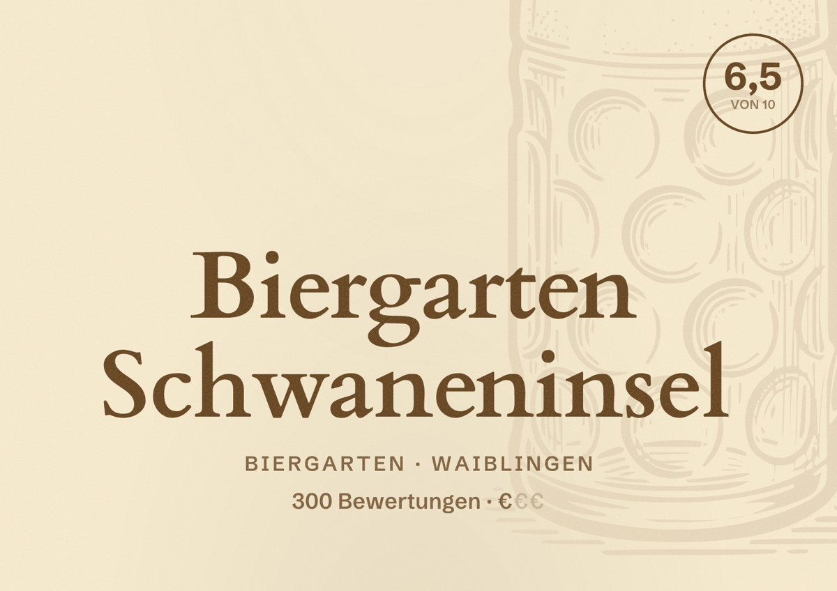 Illustriertes Poster von Biergarten Schwaneninsel, Biergarten in Waiblingen: Bewertung 6,5 von 10 aus 300 Bewertungen, Preisniveau €
