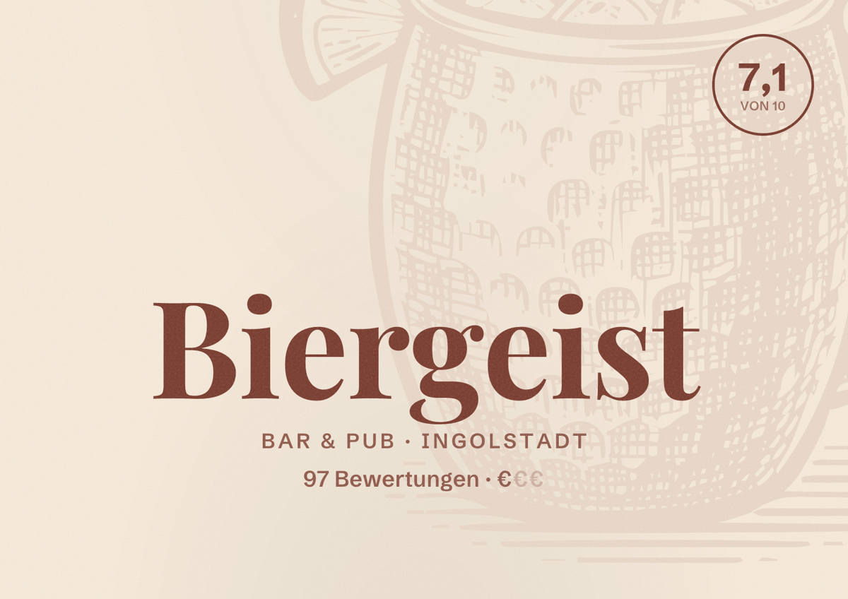 Illustriertes Poster von Biergeist, Bar & Pub in Ingolstadt: Bewertung 7,1 von 10 aus 97 Bewertungen, Preisniveau €
