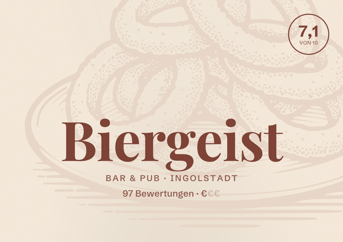 Illustriertes Poster von Biergeist, Bar & Pub in Ingolstadt: Bewertung 7,1 von 10 aus 97 Bewertungen, Preisniveau €