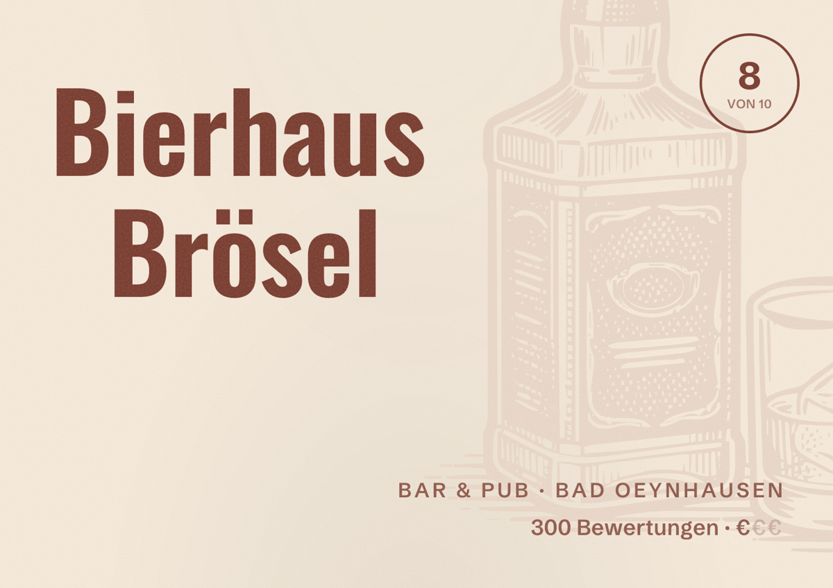 Illustriertes Poster von Bierhaus Brösel, Bar & Pub in Bad Oeynhausen: Bewertung 8 von 10 aus 300 Bewertungen, Preisniveau €