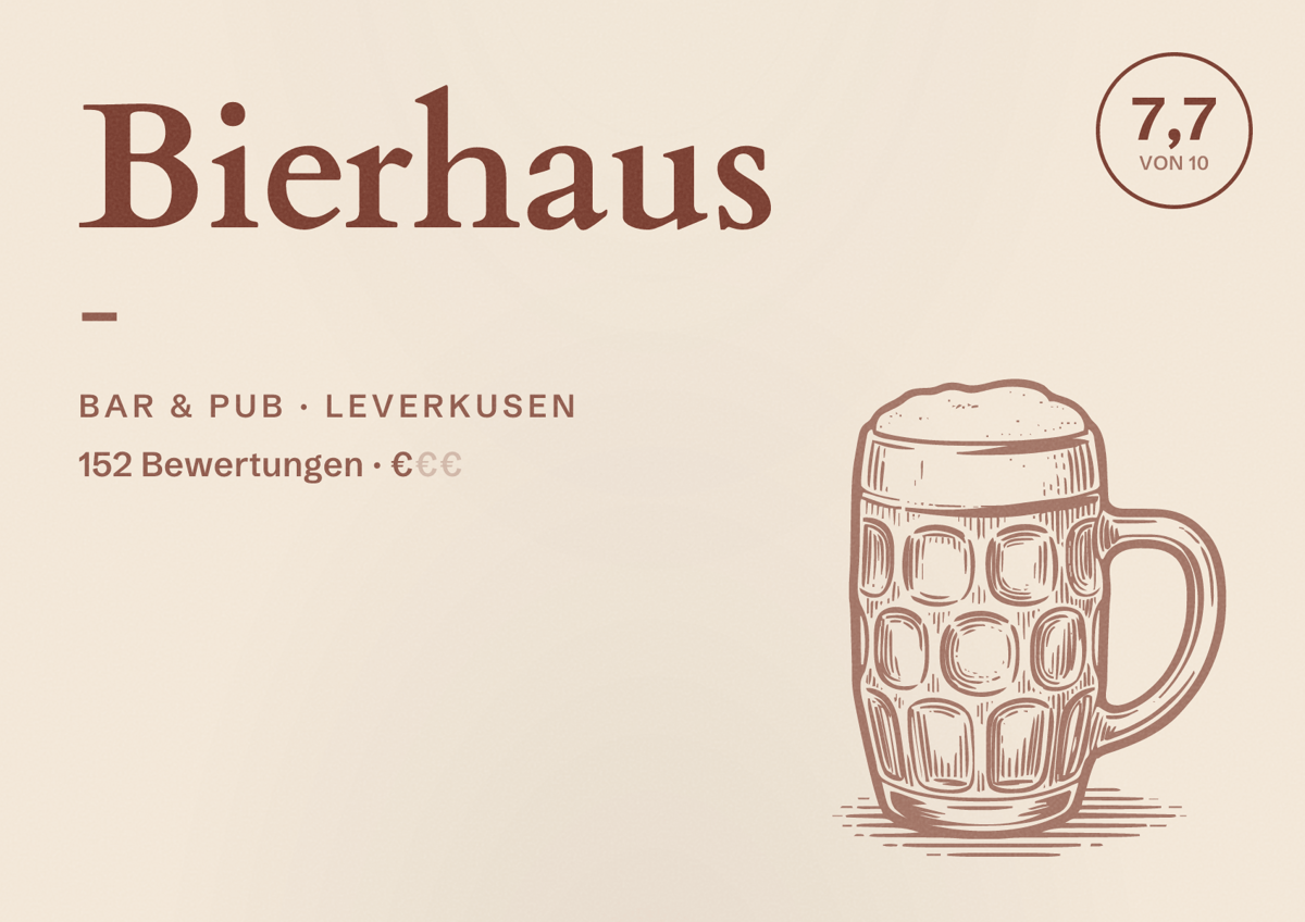 Illustriertes Poster von Bierhaus -, Bar & Pub in Leverkusen: Bewertung 7,7 von 10 aus 152 Bewertungen, Preisniveau €