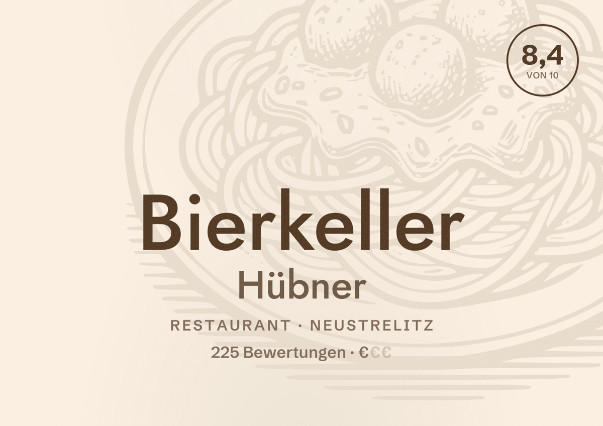 Illustriertes Poster von Bierkeller Hübner, Restaurant in Neustrelitz: Bewertung 8,4 von 10 aus 225 Bewertungen, Preisniveau €