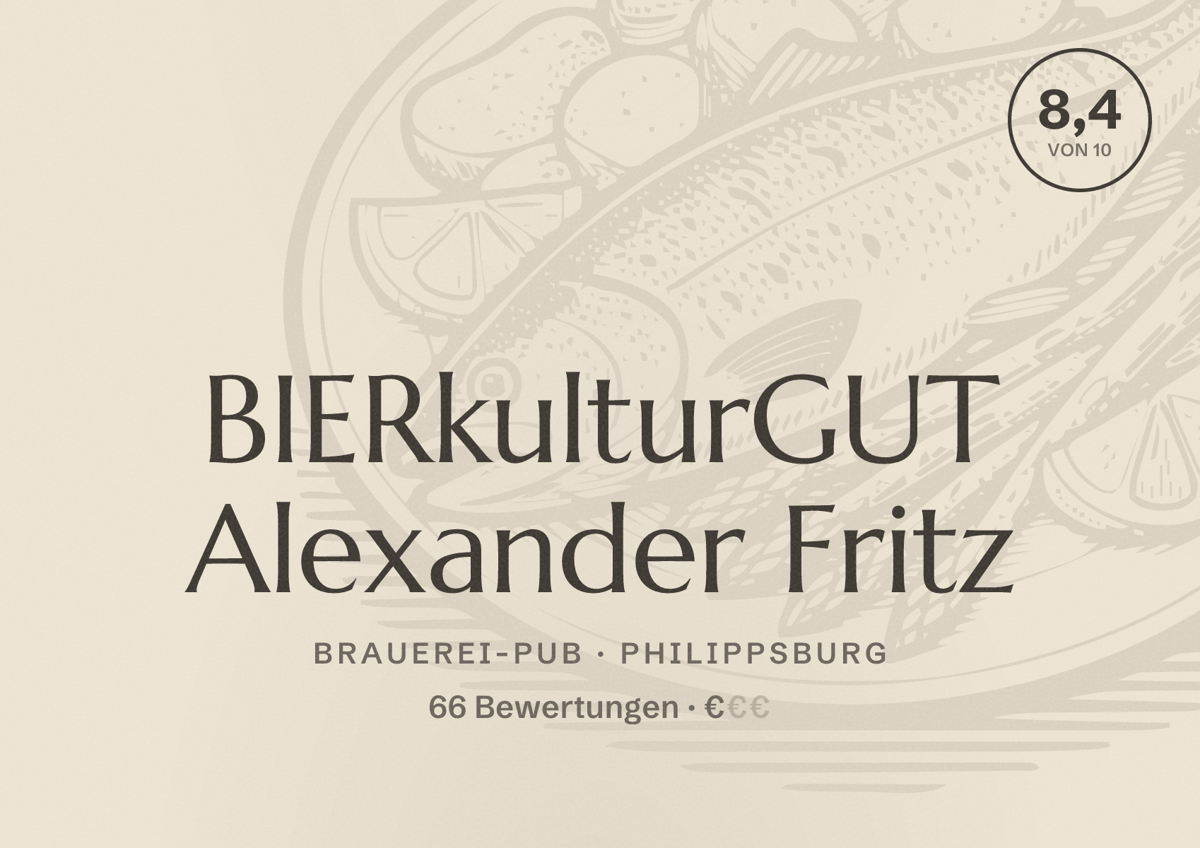 Illustriertes Poster von BIERkulturGUT Alexander Fritz, Brauerei-Pub in Philippsburg: Bewertung 8,4 von 10 aus 66 Bewertungen, Preisniveau €