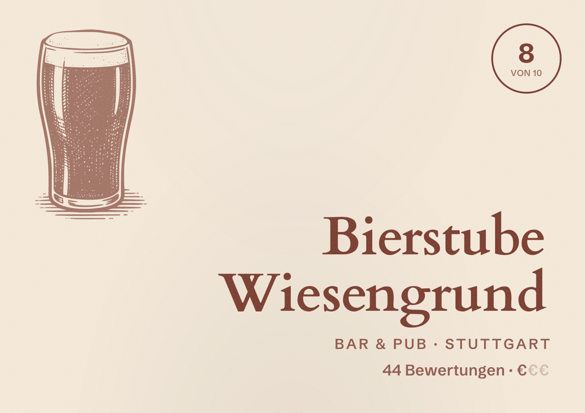 Illustriertes Poster von Bierstube Wiesengrund, Bar & Pub in Stuttgart: Bewertung 8 von 10 aus 44 Bewertungen, Preisniveau €