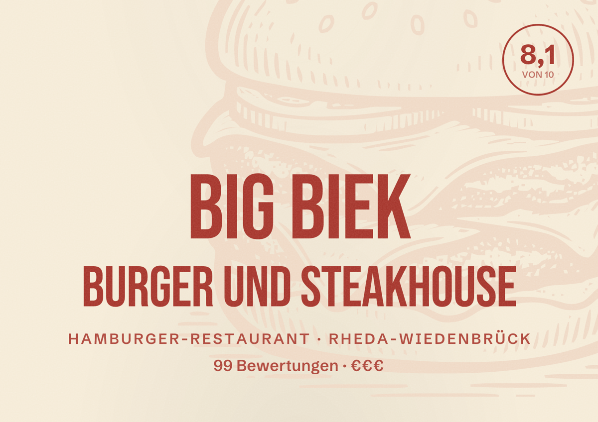 Illustriertes Poster von Big Biek Burger und Steakhouse, Hamburger-Restaurant in Rheda-Wiedenbrück: Bewertung 8,1 von 10 aus 99 Bewertungen, Preisniveau €€€