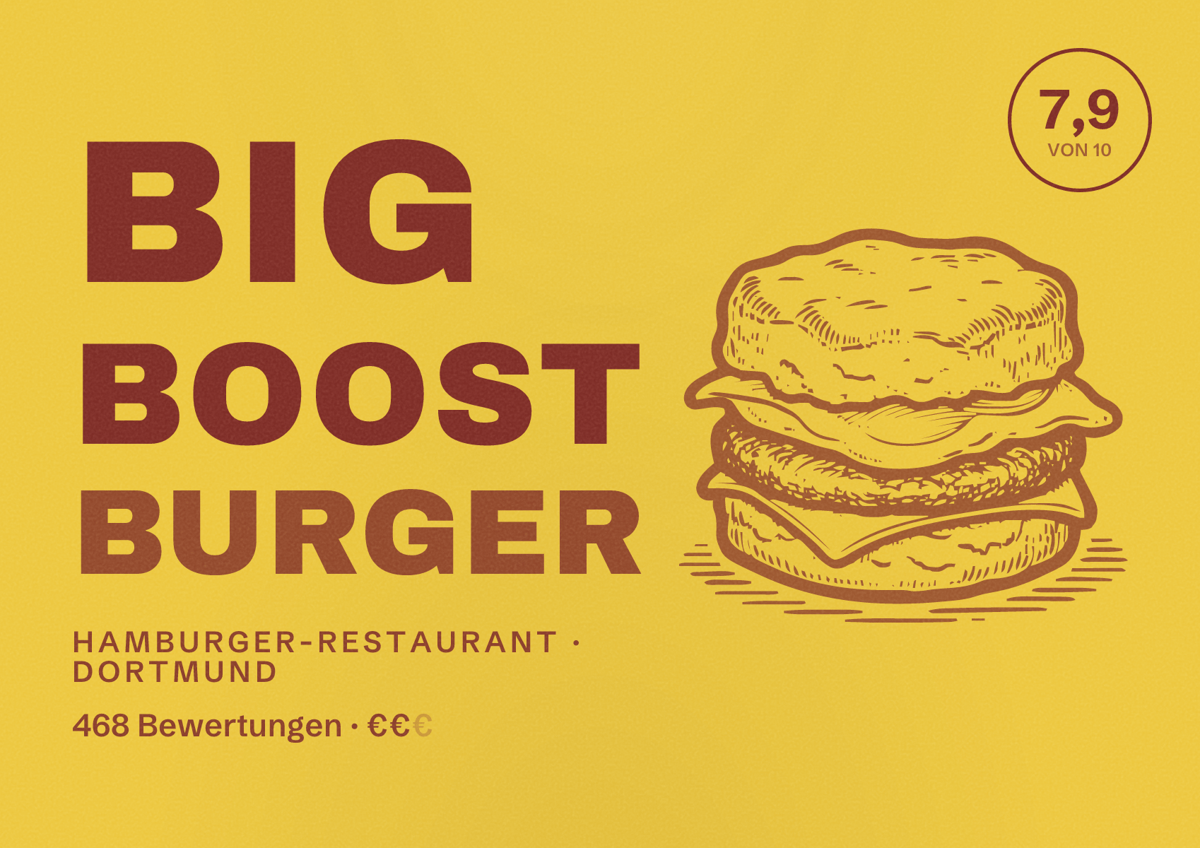Illustriertes Poster von Big Boost Burger, Hamburger-Restaurant in Dortmund: Bewertung 7,9 von 10 aus 468 Bewertungen, Preisniveau €€