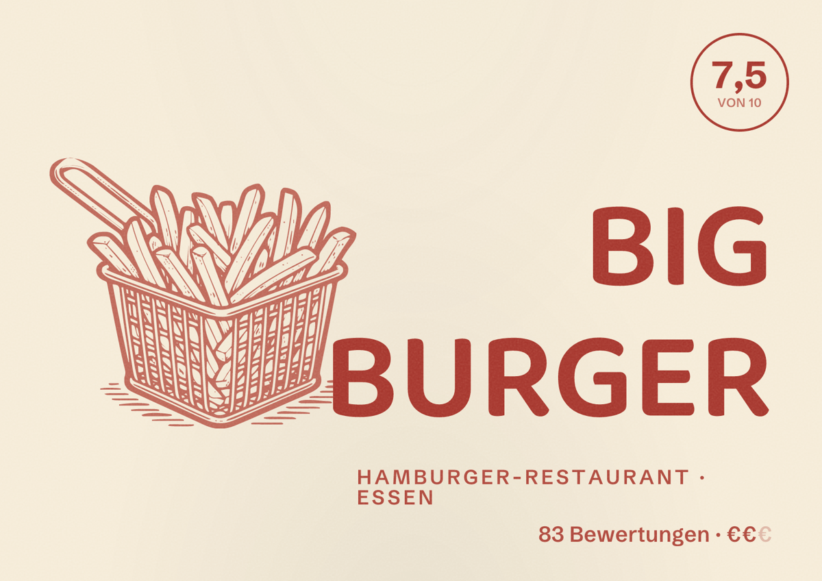 Illustriertes Poster von BIG BURGER, Hamburger-Restaurant in Essen: Bewertung 7,5 von 10 aus 83 Bewertungen, Preisniveau €€