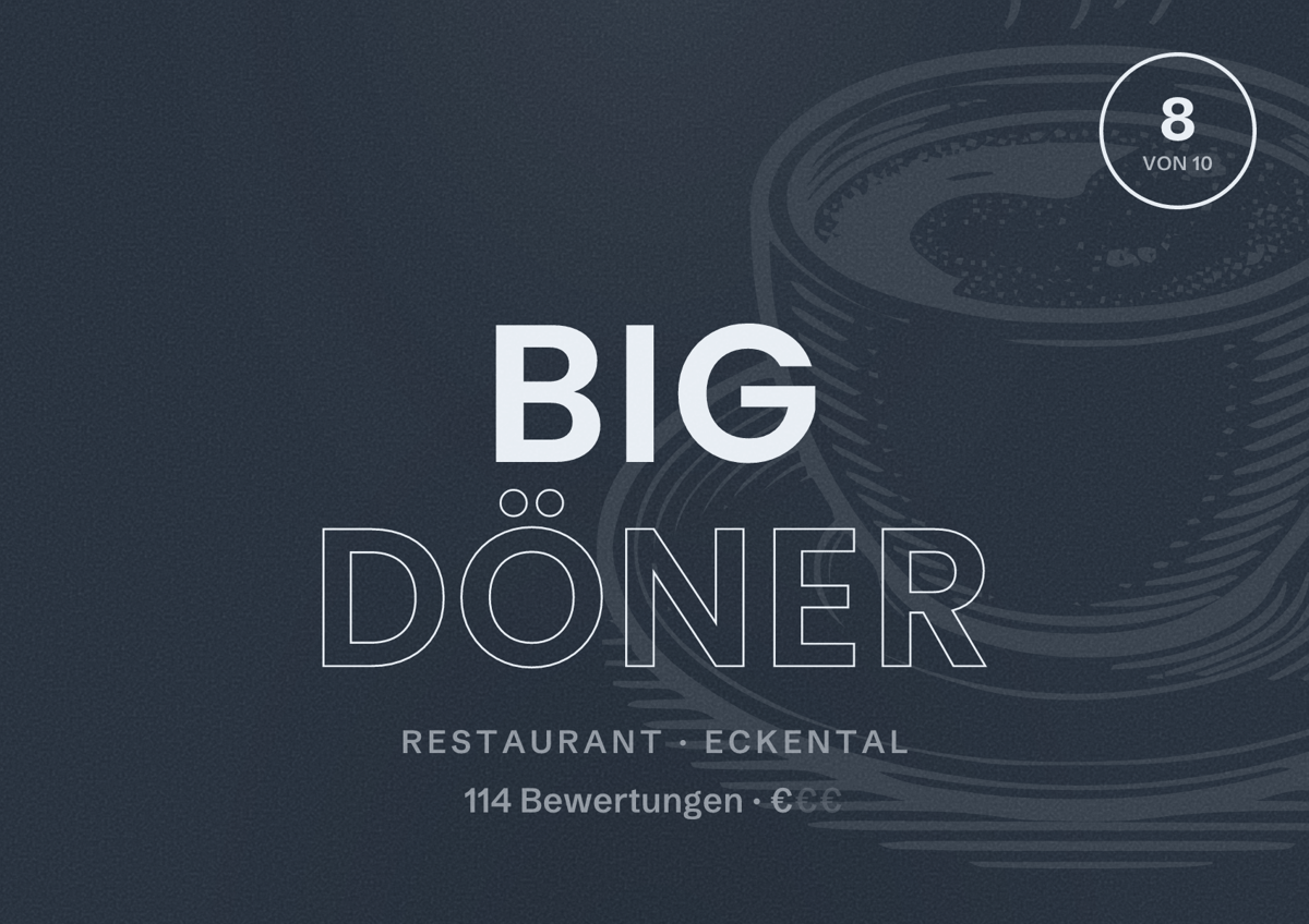 Illustriertes Poster von Big Döner, Restaurant in Eckental: Bewertung 8 von 10 aus 114 Bewertungen, Preisniveau €