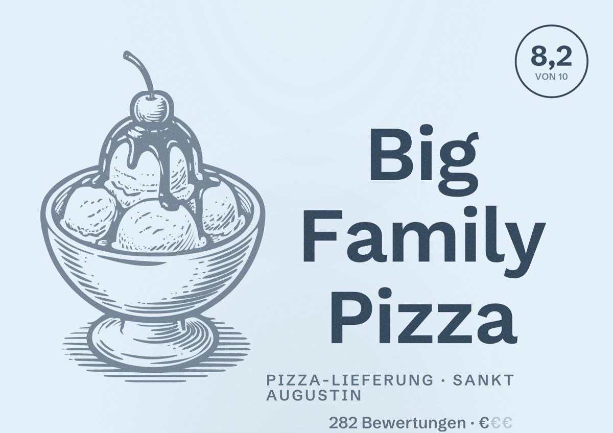 Illustriertes Poster von Big Family Pizza, Pizza-Lieferung in Sankt Augustin: Bewertung 8,2 von 10 aus 282 Bewertungen, Preisniveau €