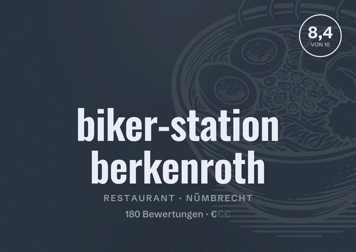 Illustriertes Poster von biker-station berkenroth, Restaurant in Nümbrecht: Bewertung 8,4 von 10 aus 180 Bewertungen, Preisniveau €