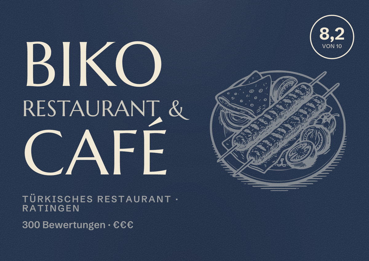Illustriertes Poster von Biko Restaurant & Café, Türkisches Restaurant in Ratingen: Bewertung 8,2 von 10 aus 300 Bewertungen, Preisniveau €€€