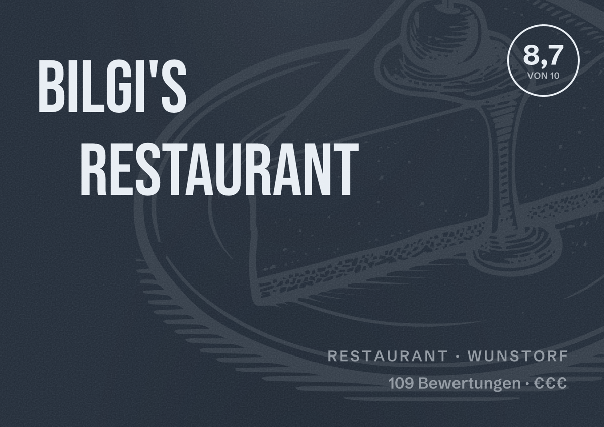 Illustriertes Poster von Bilgi's Restaurant, Restaurant in Wunstorf: Bewertung 8,7 von 10 aus 109 Bewertungen, Preisniveau €€€