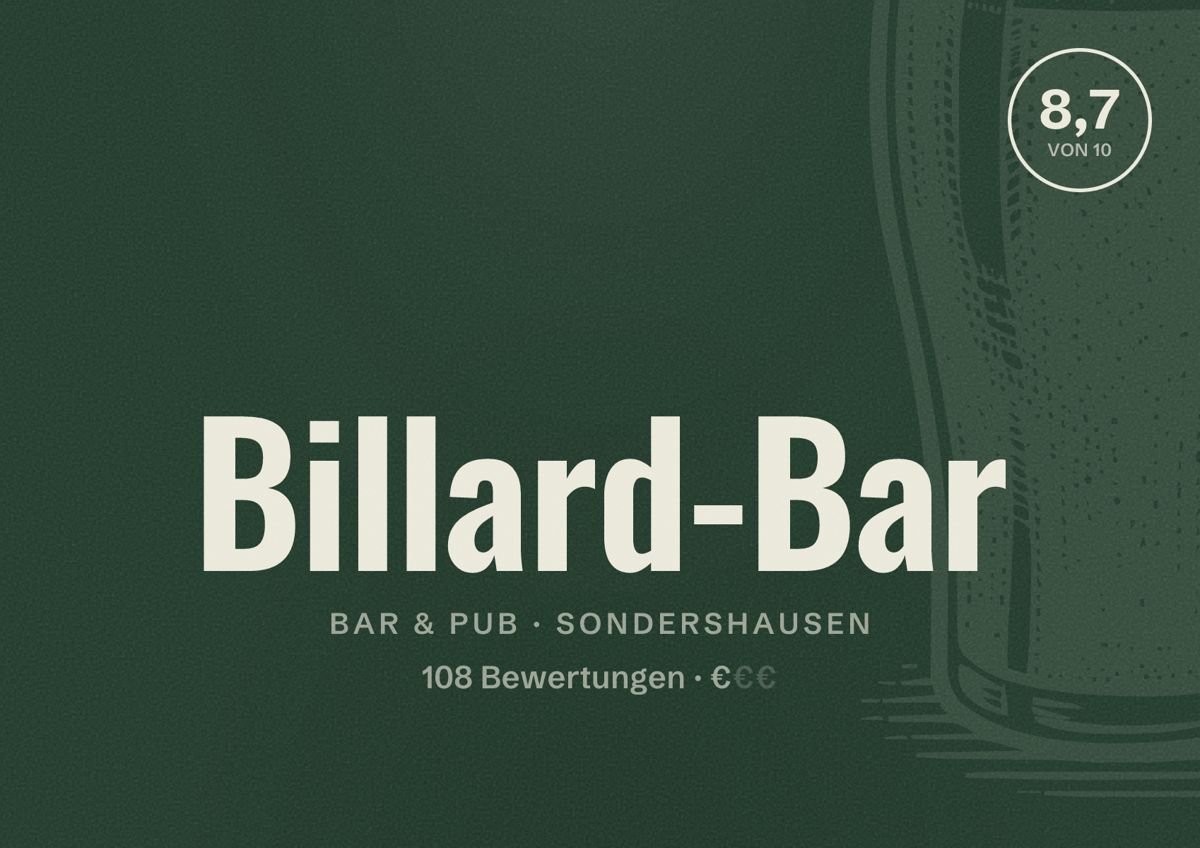 Illustriertes Poster von Billard-Bar, Bar & Pub in Sondershausen: Bewertung 8,7 von 10 aus 108 Bewertungen, Preisniveau €