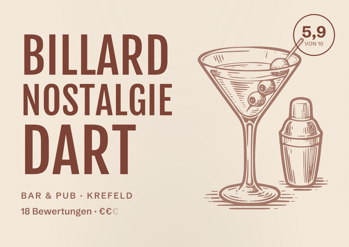 Illustriertes Poster von Billard Nostalgie Dart, Bar & Pub in Krefeld: Bewertung 5,9 von 10 aus 18 Bewertungen, Preisniveau €€