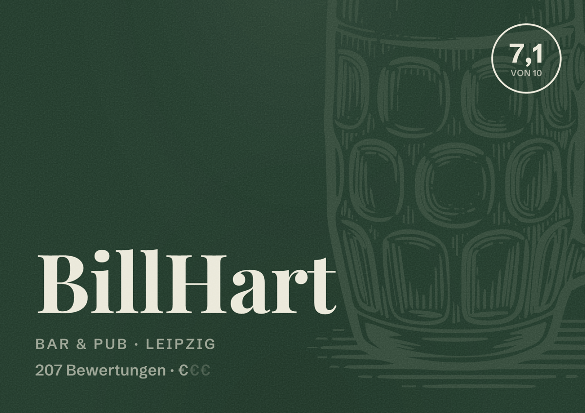Illustriertes Poster von BillHart, Bar & Pub in Leipzig: Bewertung 7,1 von 10 aus 207 Bewertungen, Preisniveau €