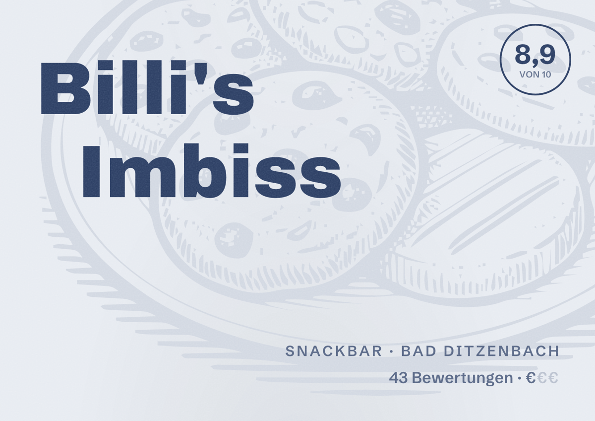 Illustriertes Poster von Billi's Imbiss, Snackbar in Bad Ditzenbach: Bewertung 8,9 von 10 aus 43 Bewertungen, Preisniveau €