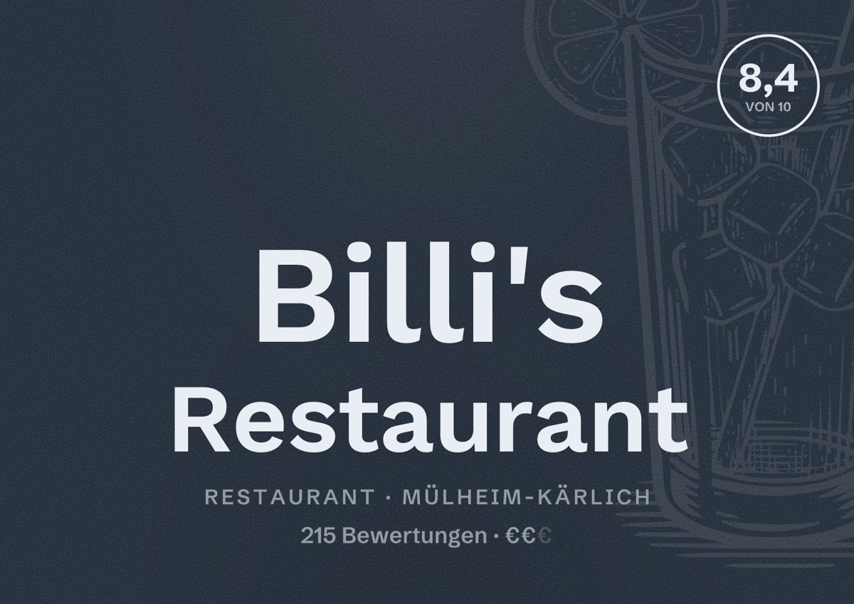 Illustriertes Poster von Billi's Restaurant, Restaurant in Mülheim-Kärlich: Bewertung 8,4 von 10 aus 215 Bewertungen, Preisniveau €€