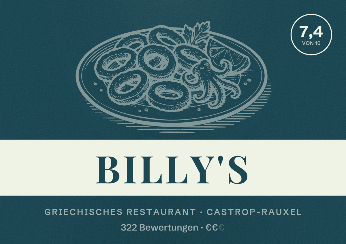 Illustriertes Poster von Billy's, Griechisches Restaurant in Castrop-Rauxel: Bewertung 7,4 von 10 aus 322 Bewertungen, Preisniveau €€
