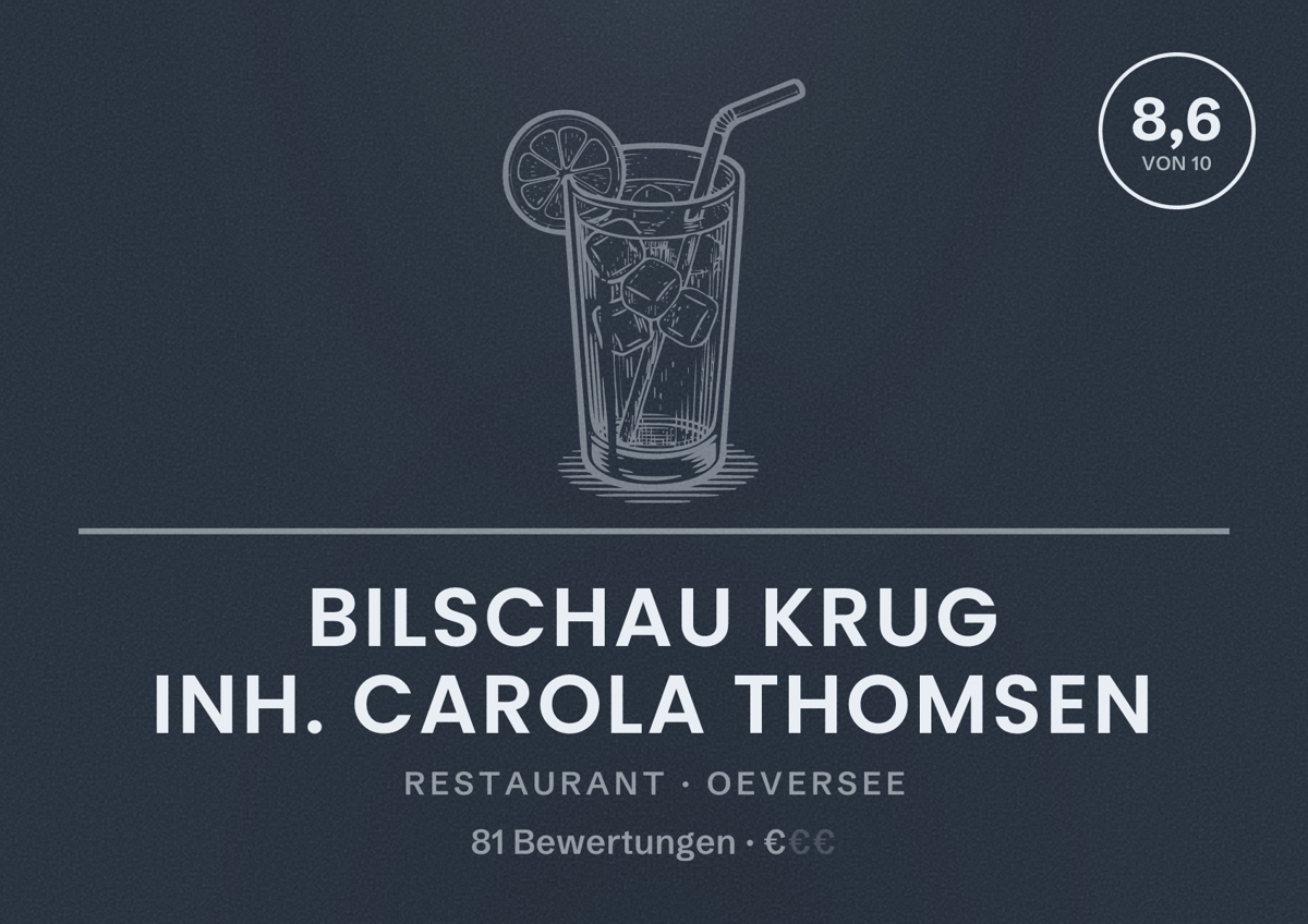 Illustriertes Poster von Bilschau Krug Inh. Carola Thomsen, Restaurant in Oeversee: Bewertung 8,6 von 10 aus 81 Bewertungen, Preisniveau €