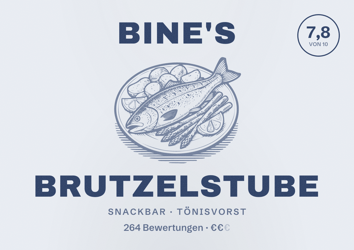 Illustriertes Poster von Bine's Brutzelstube, Snackbar in Tönisvorst: Bewertung 7,8 von 10 aus 264 Bewertungen, Preisniveau €€