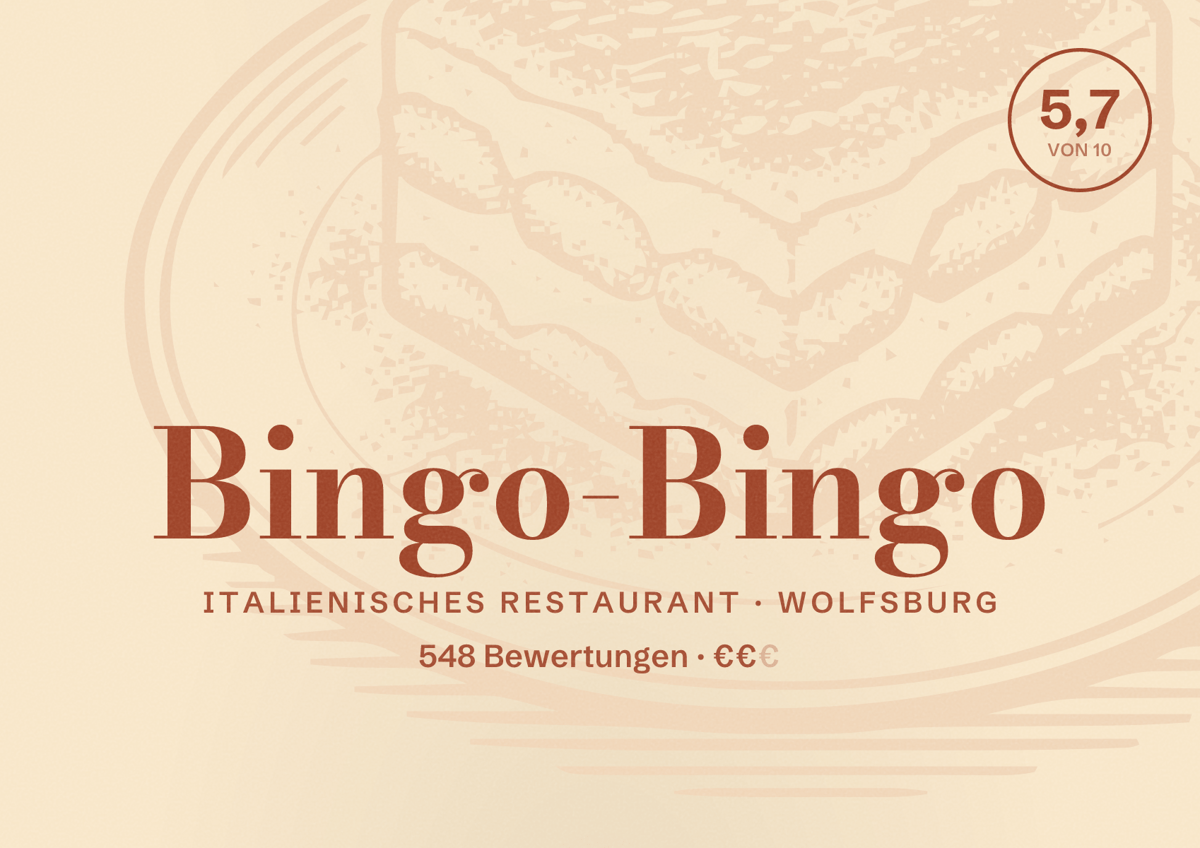 Illustriertes Poster von Bingo-Bingo, Italienisches Restaurant in Wolfsburg: Bewertung 5,7 von 10 aus 548 Bewertungen, Preisniveau €€