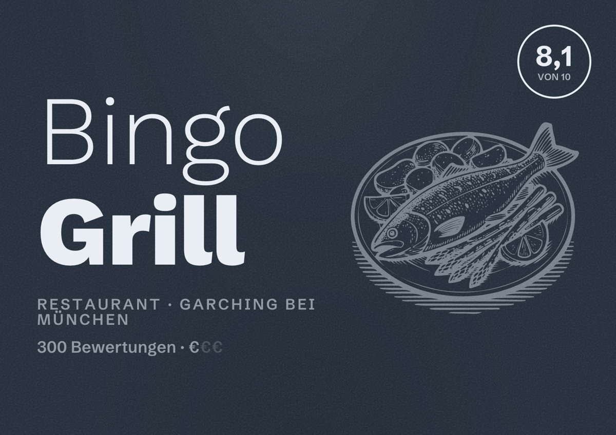 Illustriertes Poster von Bingo Grill, Restaurant in Garching bei München: Bewertung 8,1 von 10 aus 300 Bewertungen, Preisniveau €