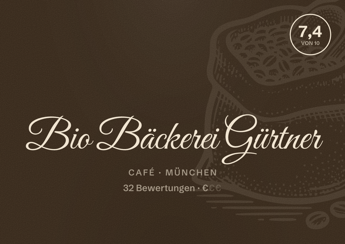 Illustriertes Poster von Bio Bäckerei Gürtner, Café in München: Bewertung 7,4 von 10 aus 32 Bewertungen, Preisniveau €