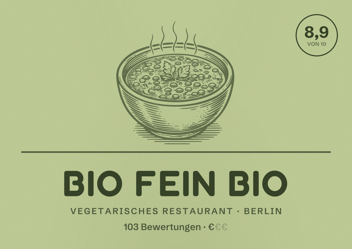 Illustriertes Poster von Bio Fein Bio, Vegetarisches Restaurant in Berlin: Bewertung 8,9 von 10 aus 103 Bewertungen, Preisniveau €