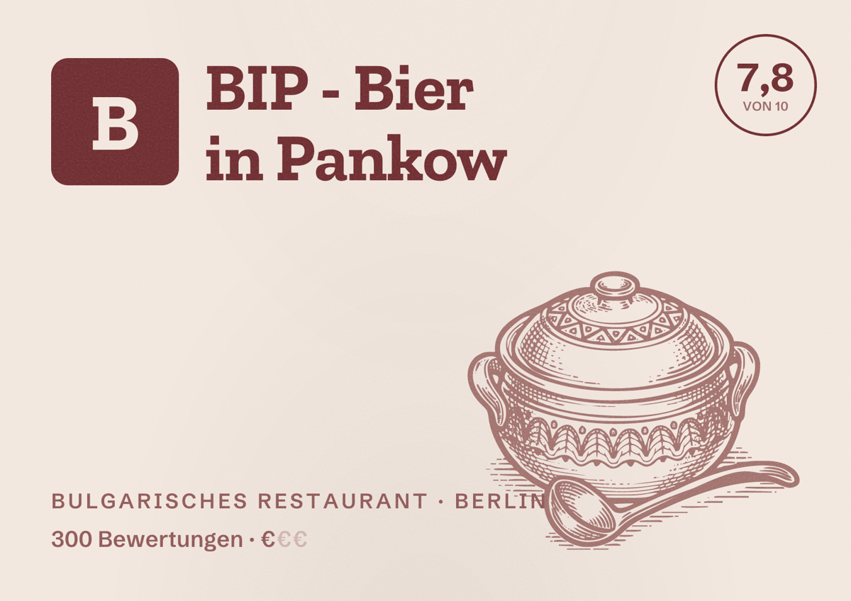 Illustriertes Poster von BIP - Bier in Pankow, Bulgarisches Restaurant in Berlin: Bewertung 7,8 von 10 aus 300 Bewertungen, Preisniveau €
