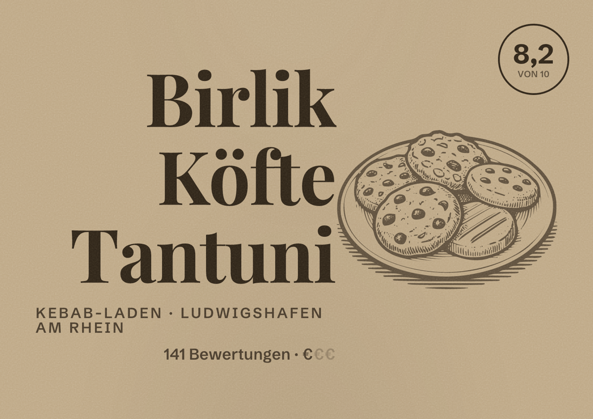 Illustriertes Poster von Birlik Köfte Tantuni, Kebab-Laden in Ludwigshafen am Rhein: Bewertung 8,2 von 10 aus 141 Bewertungen, Preisniveau €