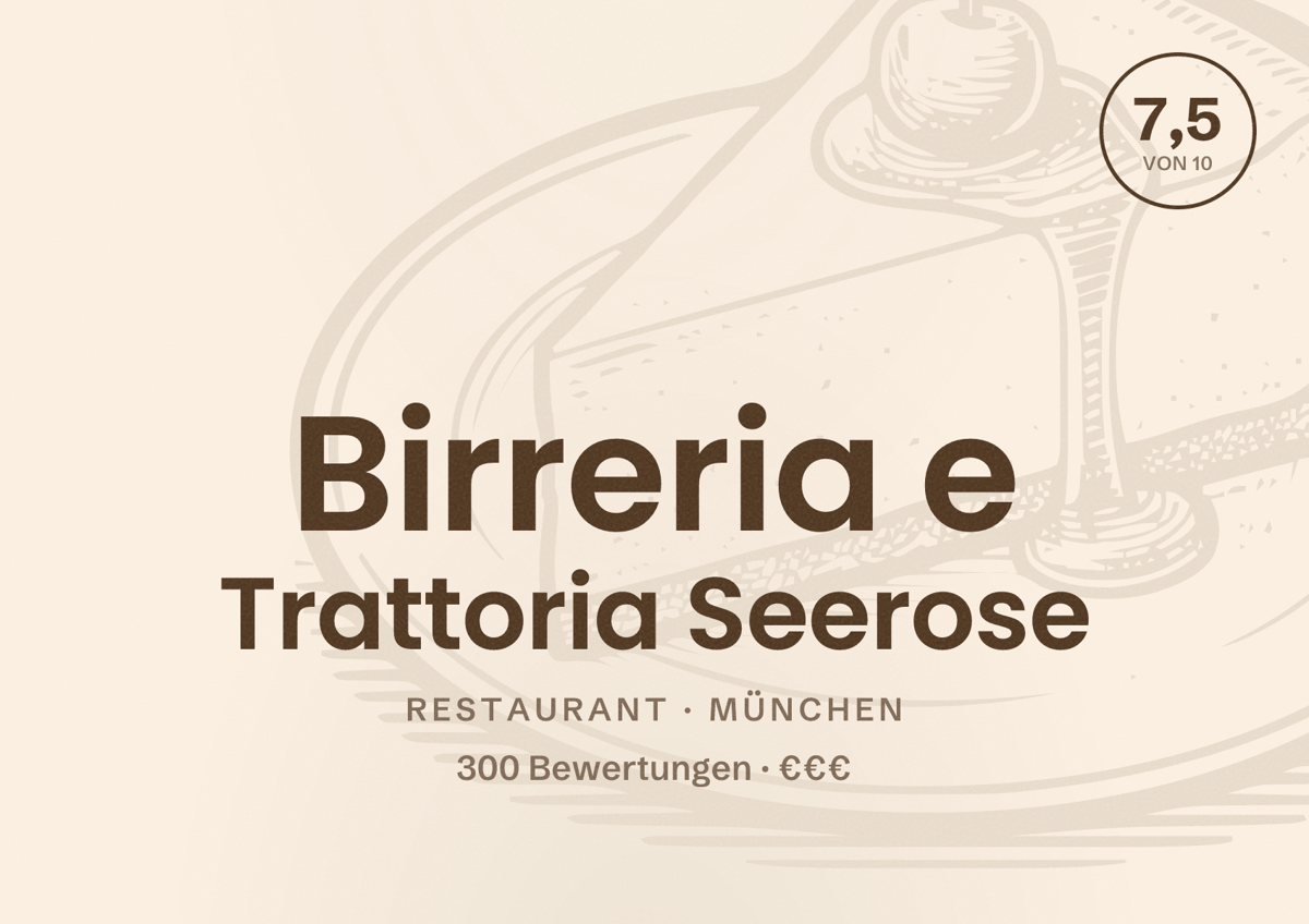 Illustriertes Poster von Birreria e Trattoria Seerose, Restaurant in München: Bewertung 7,5 von 10 aus 300 Bewertungen, Preisniveau €€€