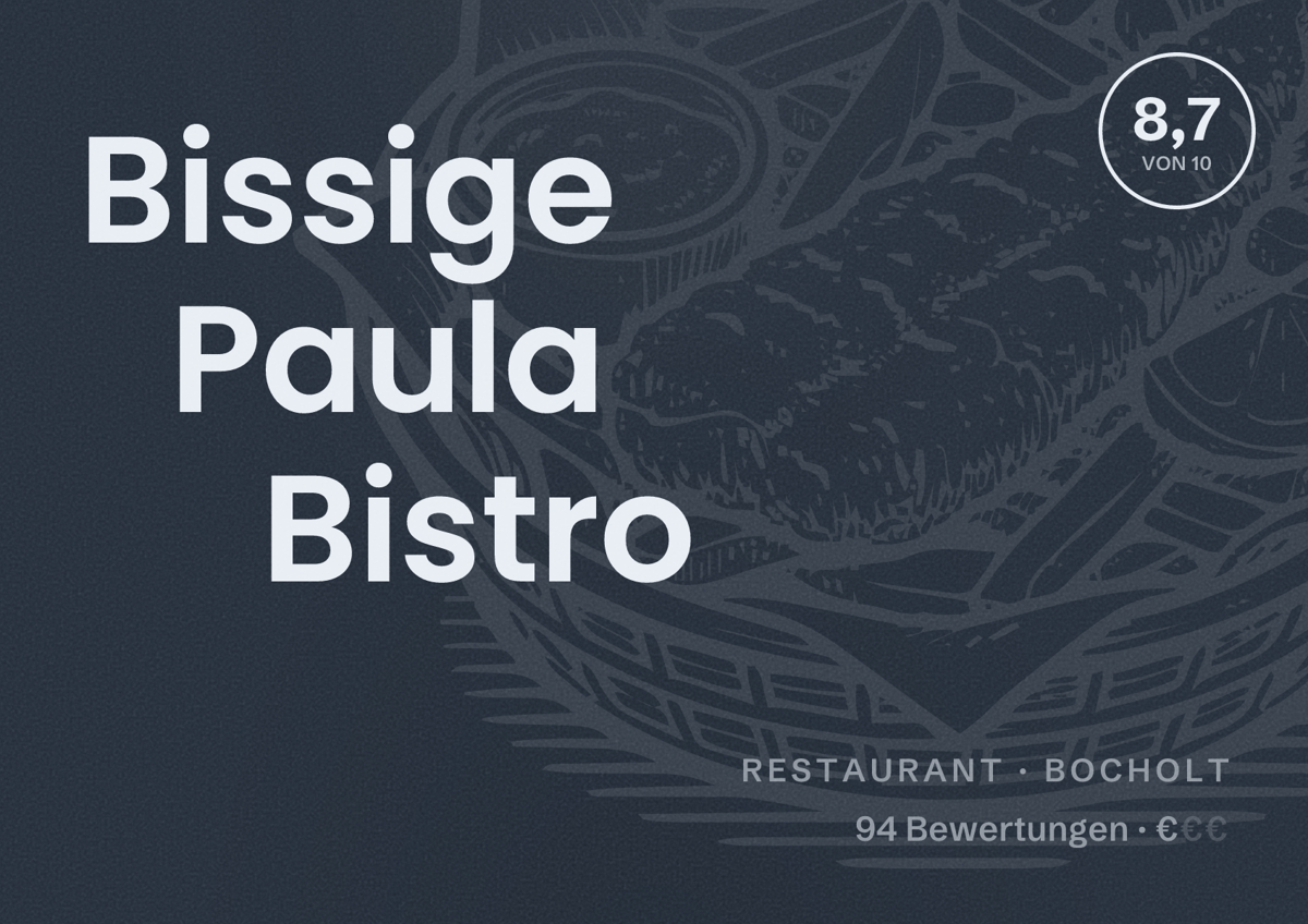 Illustriertes Poster von Bissige Paula Bistro, Restaurant in Bocholt: Bewertung 8,7 von 10 aus 94 Bewertungen, Preisniveau €