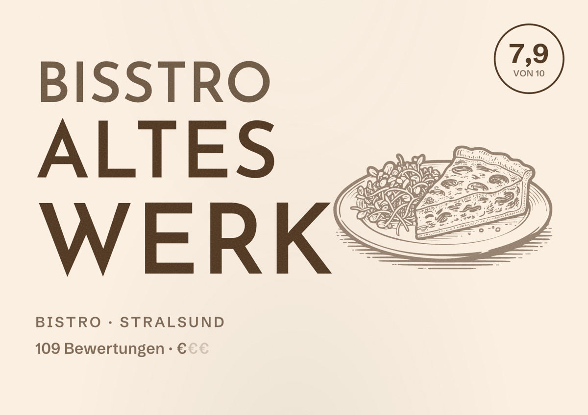 Illustriertes Poster von Bisstro Altes Werk, Bistro in Stralsund: Bewertung 7,9 von 10 aus 109 Bewertungen, Preisniveau €