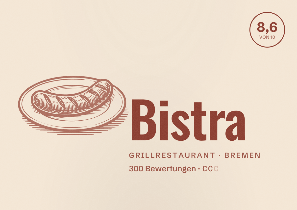Illustriertes Poster von Bistra, Grillrestaurant in Bremen: Bewertung 8,6 von 10 aus 300 Bewertungen, Preisniveau €€