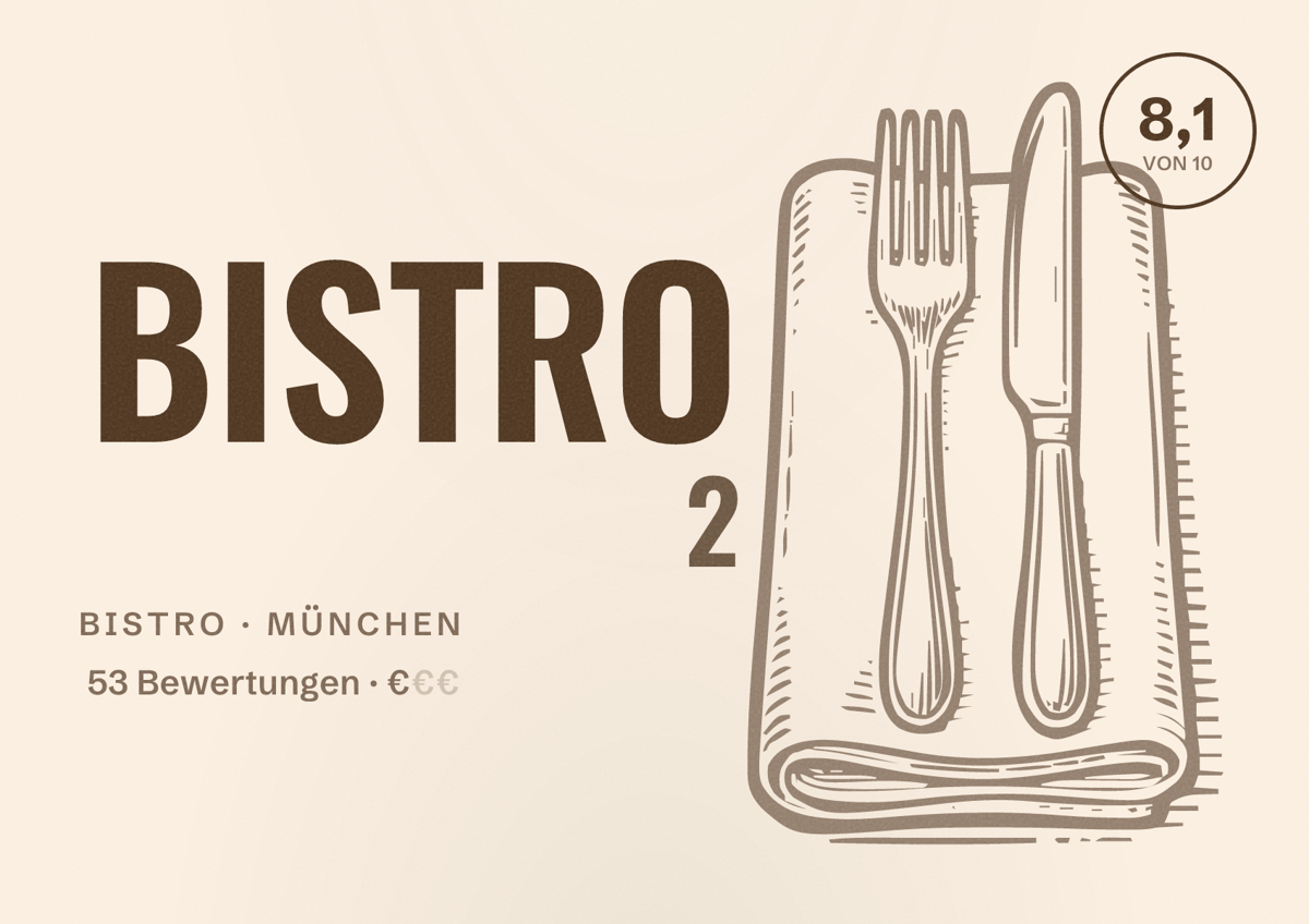 Illustriertes Poster von BISTRO 2, Bistro in München: Bewertung 8,1 von 10 aus 53 Bewertungen, Preisniveau €