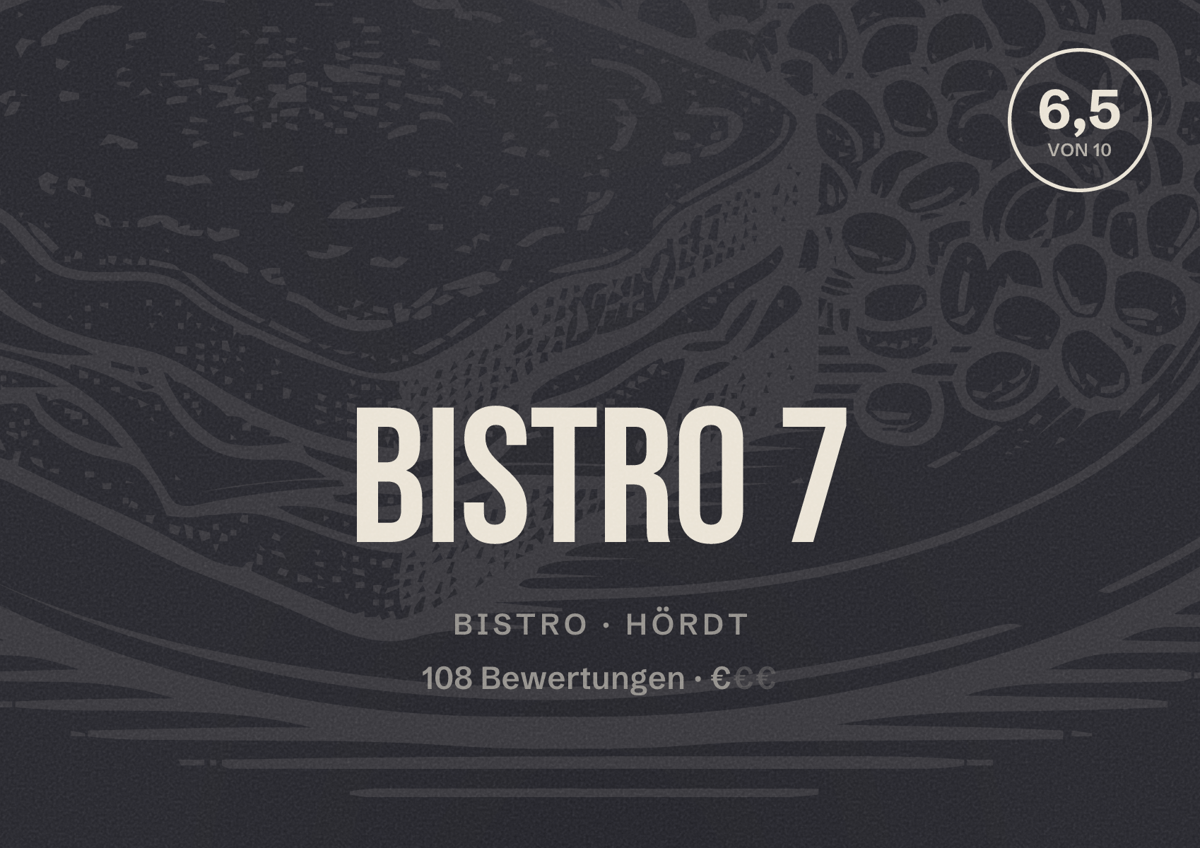 Illustriertes Poster von Bistro 7, Bistro in Hördt: Bewertung 6,5 von 10 aus 108 Bewertungen, Preisniveau €
