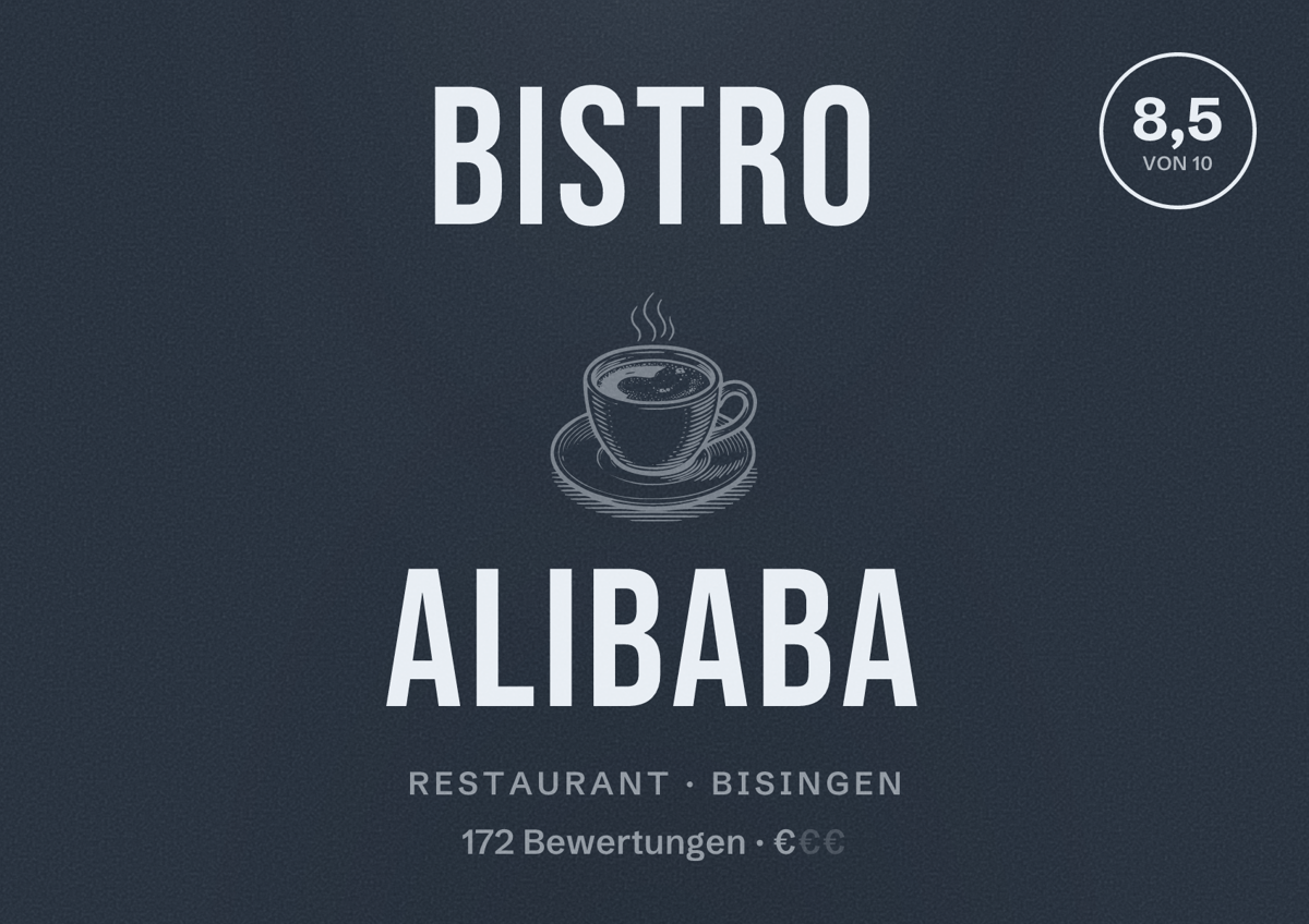 Illustriertes Poster von Bistro Alibaba, Restaurant in Bisingen: Bewertung 8,5 von 10 aus 172 Bewertungen, Preisniveau €