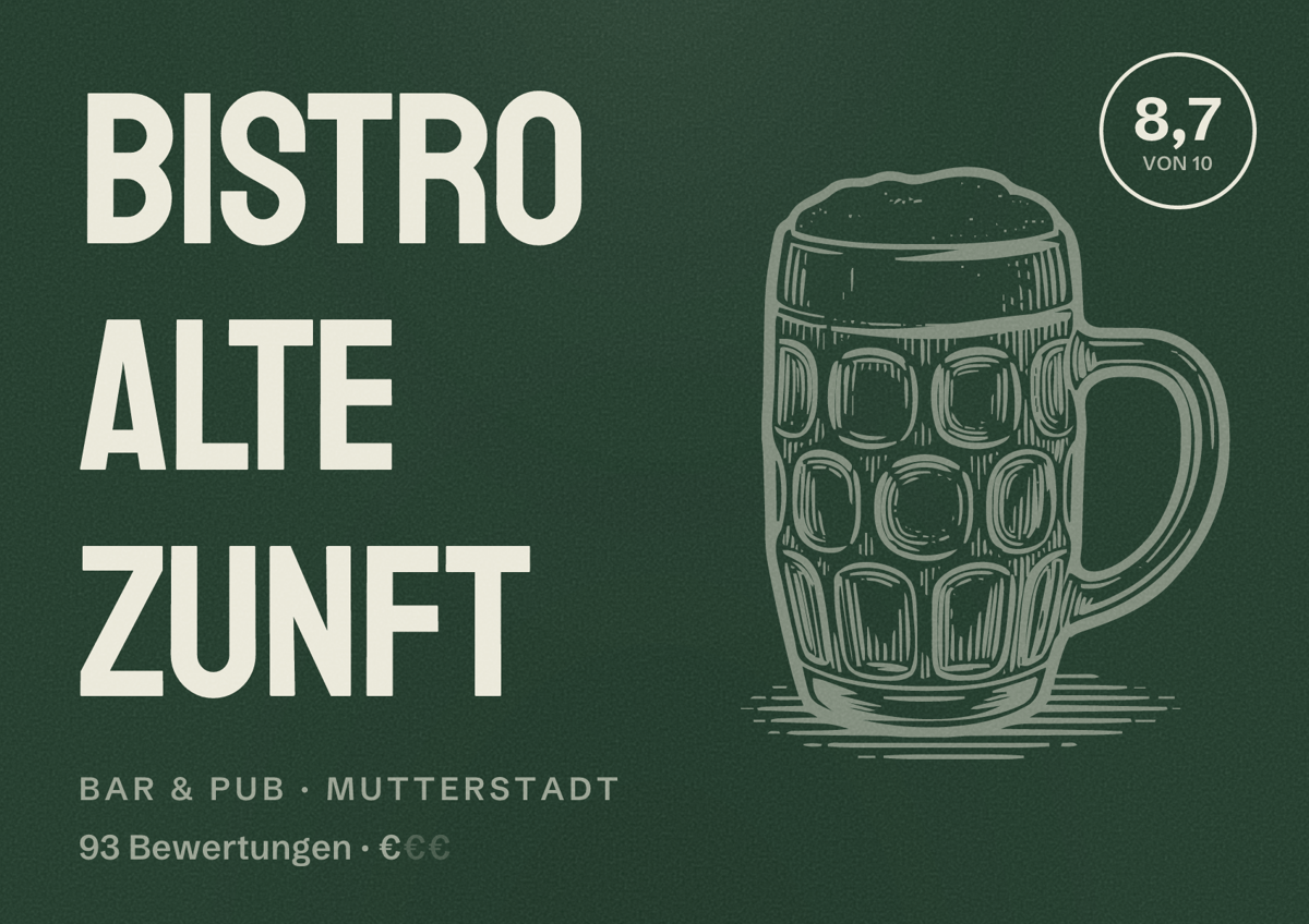 Illustriertes Poster von Bistro Alte Zunft, Bar & Pub in Mutterstadt: Bewertung 8,7 von 10 aus 93 Bewertungen, Preisniveau €