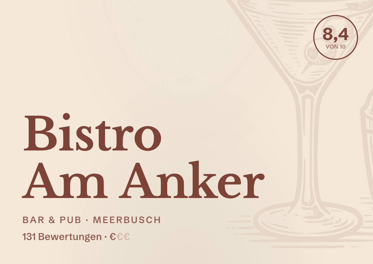 Illustriertes Poster von Bistro Am Anker, Bar & Pub in Meerbusch: Bewertung 8,4 von 10 aus 131 Bewertungen, Preisniveau €