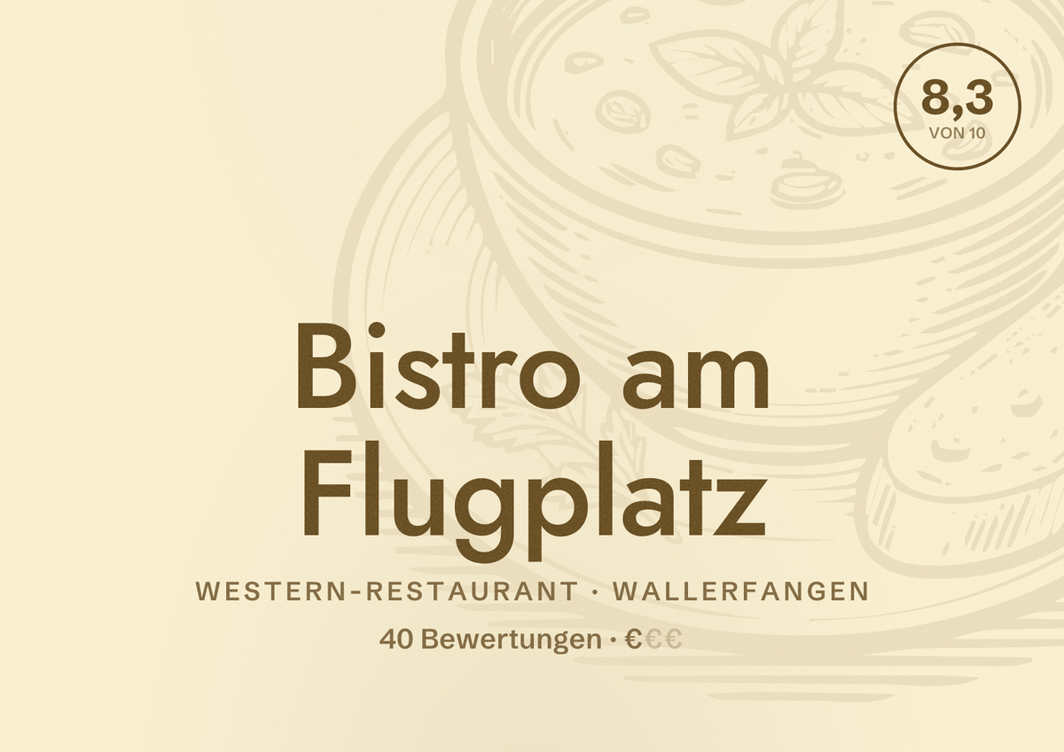 Illustriertes Poster von Bistro am Flugplatz, Western-Restaurant in Wallerfangen: Bewertung 8,3 von 10 aus 40 Bewertungen, Preisniveau €