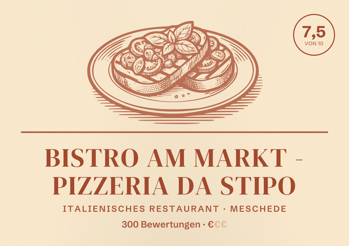 Illustriertes Poster von Bistro am Markt - Pizzeria da Stipo, Italienisches Restaurant in Meschede: Bewertung 7,5 von 10 aus 300 Bewertungen, Preisniveau €