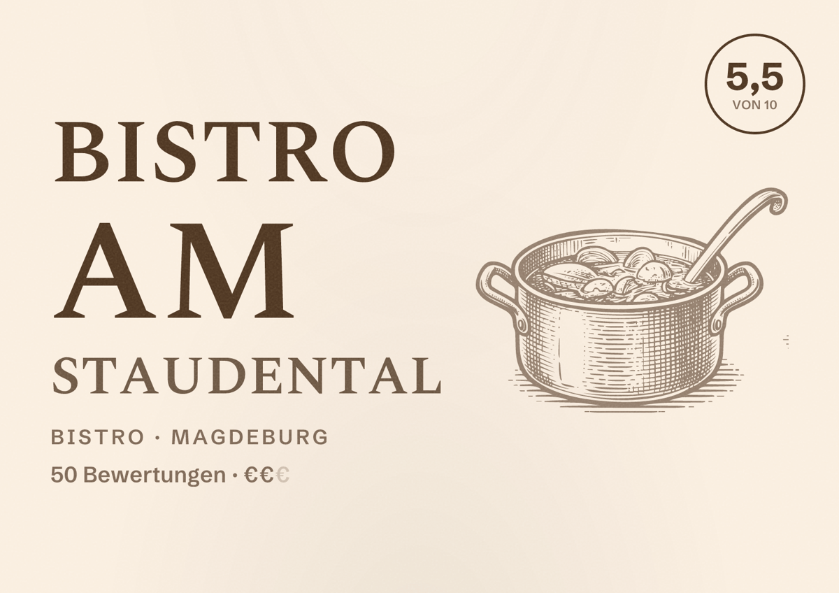 Illustriertes Poster von Bistro Am Staudental, Bistro in Magdeburg: Bewertung 5,5 von 10 aus 50 Bewertungen, Preisniveau €€
