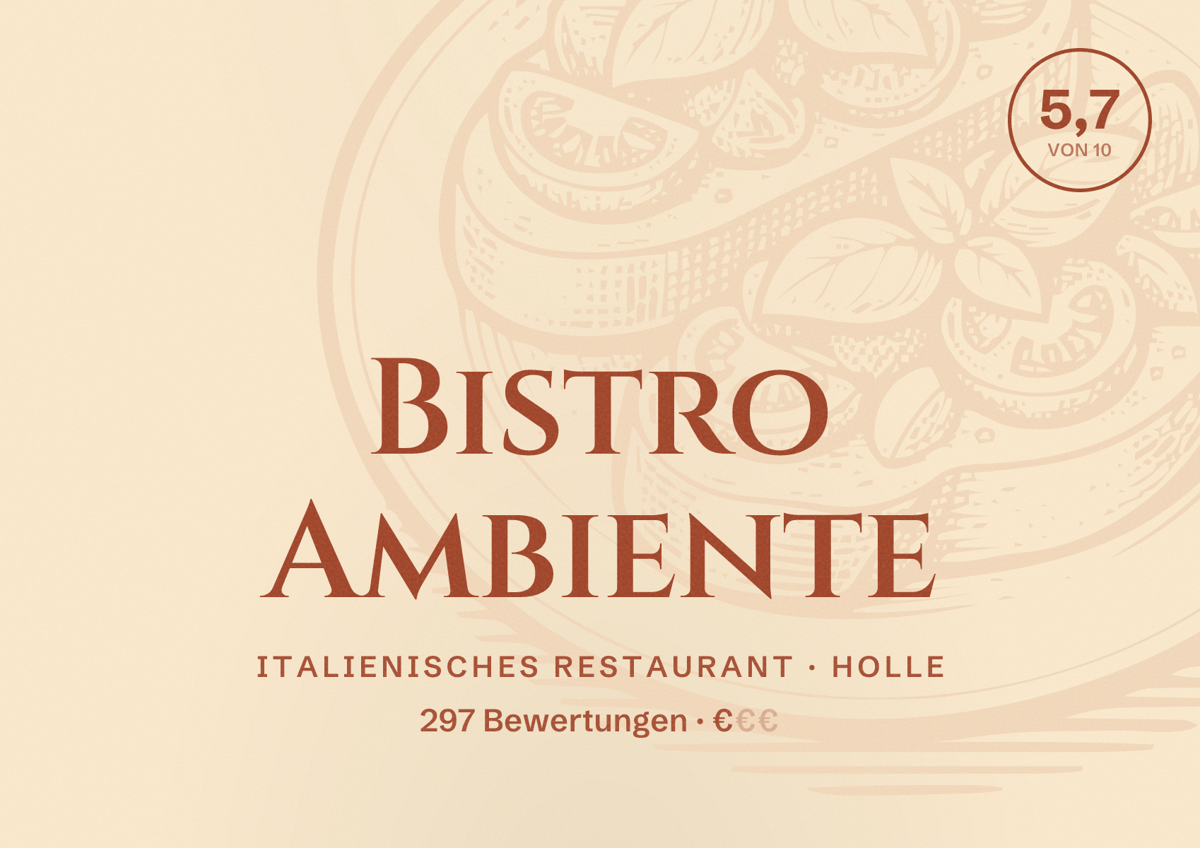 Illustriertes Poster von Bistro Ambiente, Italienisches Restaurant in Holle: Bewertung 5,7 von 10 aus 297 Bewertungen, Preisniveau €
