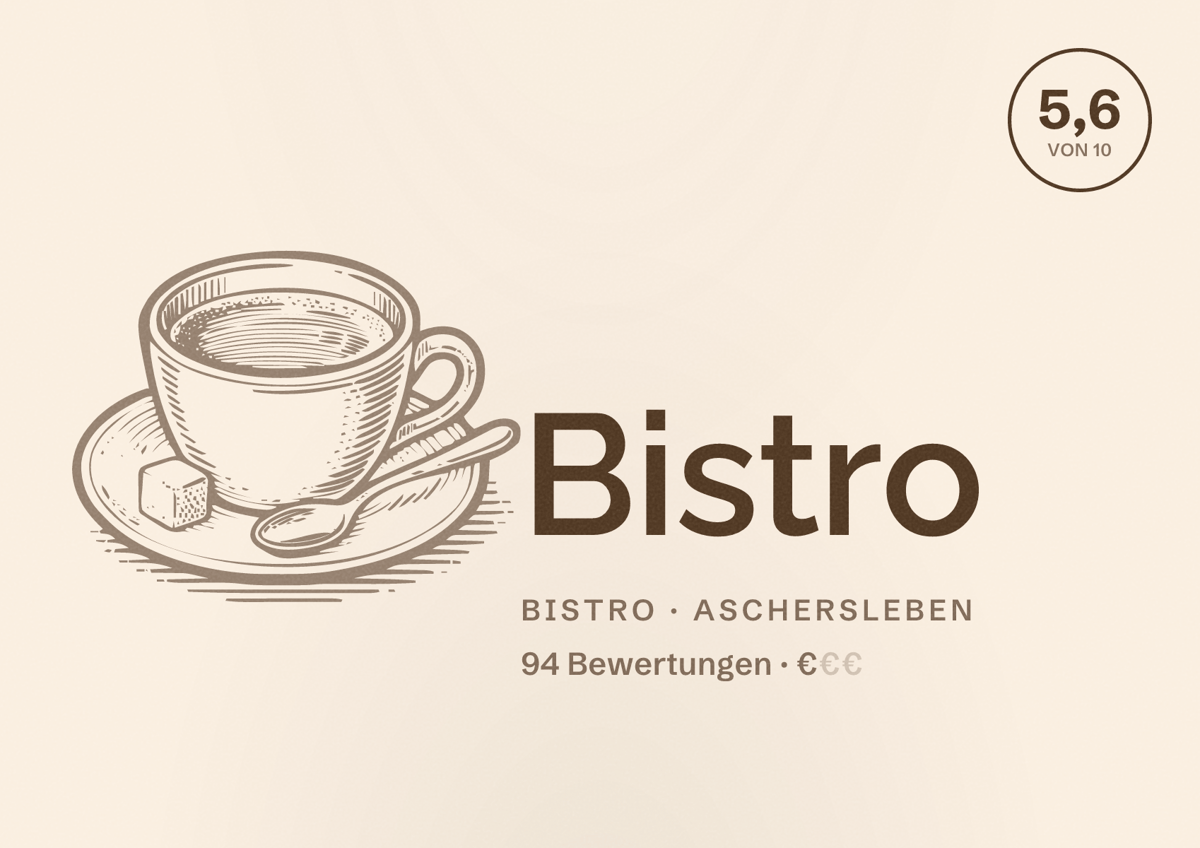 Illustriertes Poster von Bistro, Bistro in Aschersleben: Bewertung 5,6 von 10 aus 94 Bewertungen, Preisniveau €